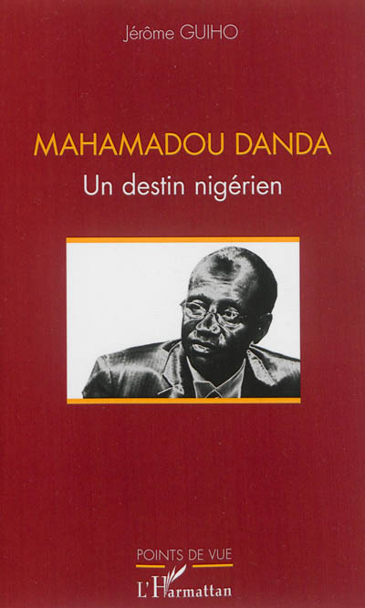 Mahamadou Danda : un destin nigérien