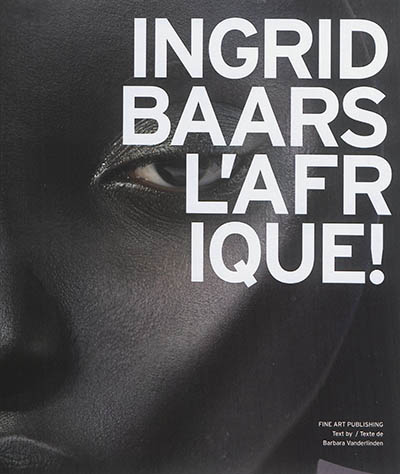 Ingrid Baars, l'Afrique !