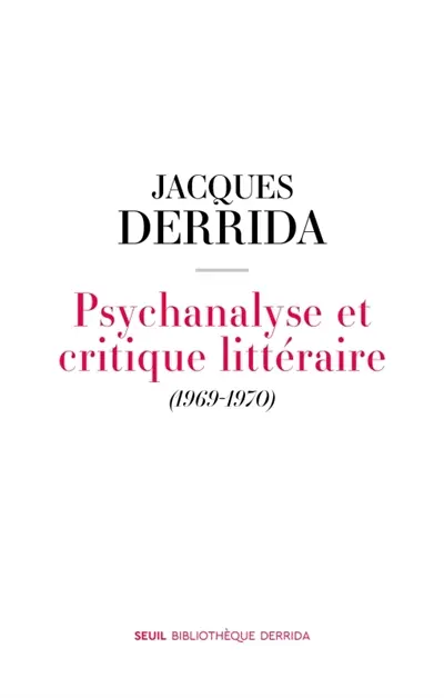 Psychanalyse et critique littéraire (1969-1970)