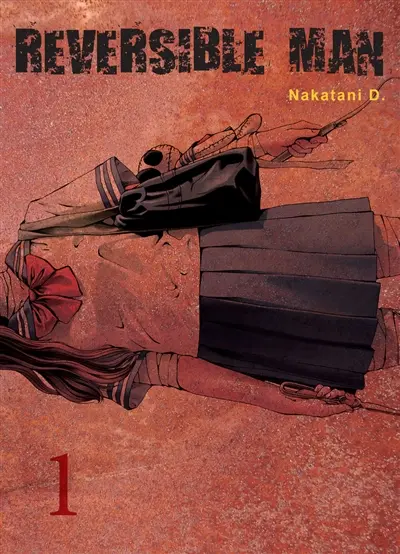 Reversible man. Vol. 1