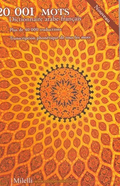 20.001 mots : dictionnaire arabe-français : plus de 40.000 traductions, transcription phonétique de tous les mots