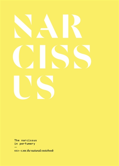 Narcissus : the narcissus in perfumery