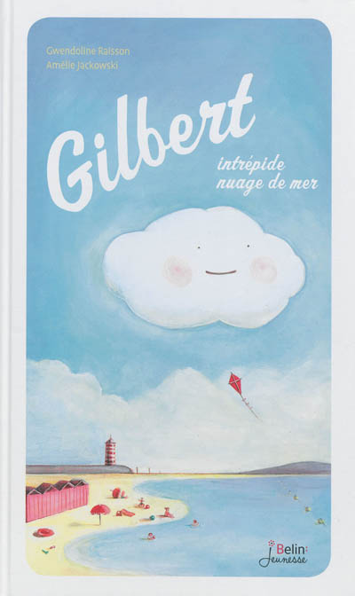 Gilbert, intrépide nuage de mer