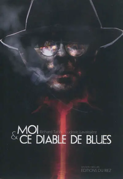 Moi & ce diable de blues : une enquête de Javier Valdès