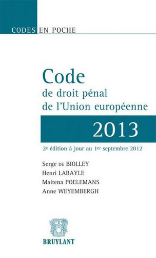 Code de droit pénal de l'Union européenne : 2013