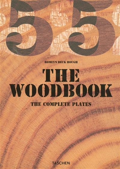 The woodbook : the complete plates. The woodbook : die vollständingen Tafeln. The woodbook : toutes les planches : the American woods (1888-1913, 1928)