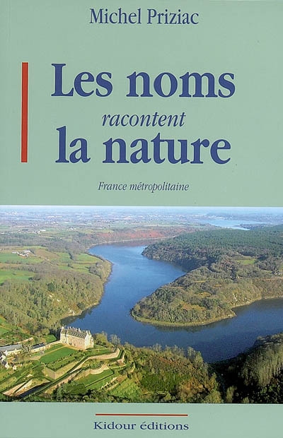 Les noms racontent la nature : France métropolitaine