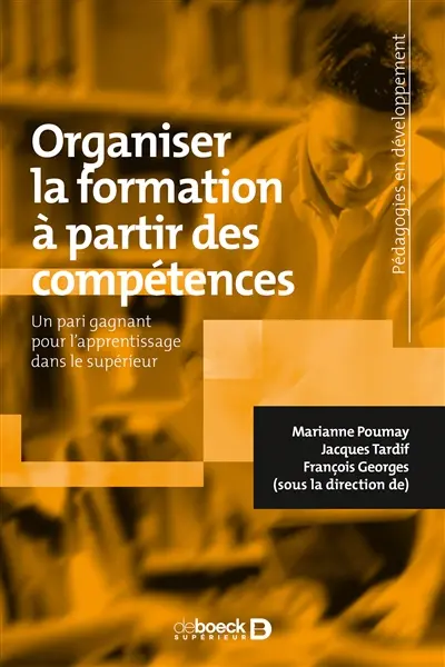 Organiser la formation à partir des compétences : un pari gagnant pour l'apprentissage dans le supérieur