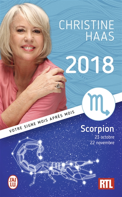 Scorpion 2018 : 23 octobre-22 novembre : votre signe mois après mois
