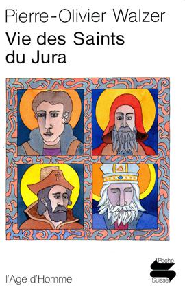 Vie des saints du Jura : édition abrégée ornée d'images pieuses