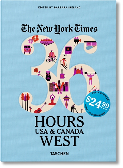 The New York Times, 36 hours : USA & Canada : West
