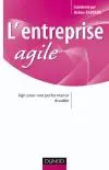 L'entreprise agile : agir pour une performance durable