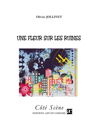 Une fleur sur les ruines