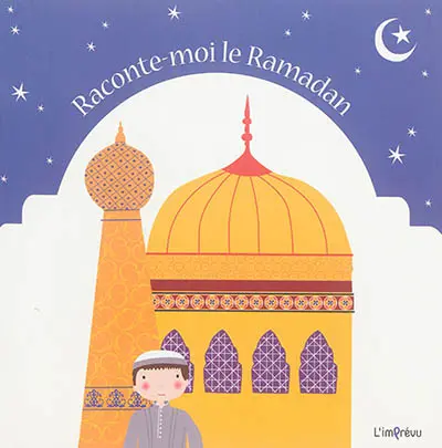 Raconte-moi le ramadan