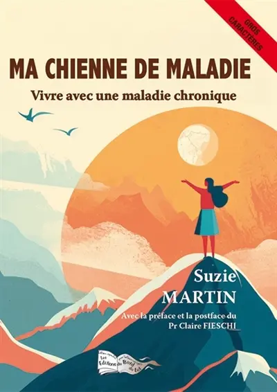 Ma chienne de maladie : vivre avec une maladie chronique
