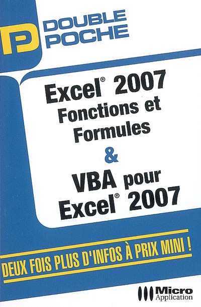 Excel 2007 fonctions et formules & VBA pour Excel 2007