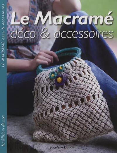 Le macramé : déco & accessoires