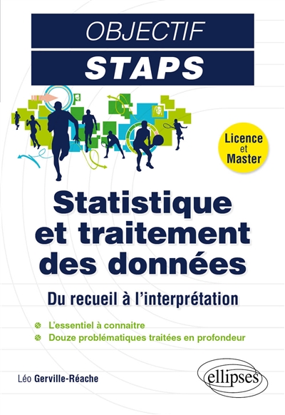Statistique et traitement des données : du recueil à l'interprétation : licence et master