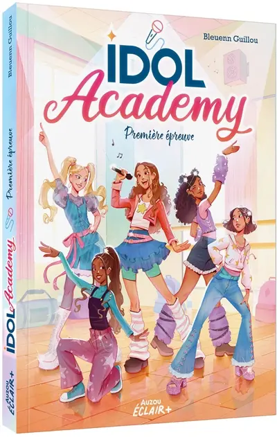 Idol academy. Vol. 1. Première épreuve