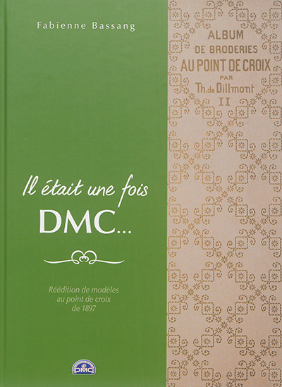 Il était une fois DMC : réédition de modèles au point de croix de 1897
