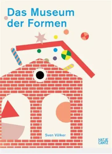 Das Museum der Formen