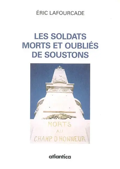Les soldats morts et oubliés de Soustons