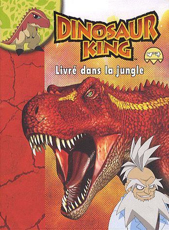Dinosaur king. Vol. 4. Livré dans la jungle
