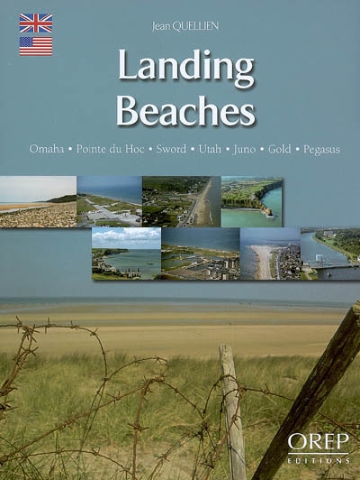 Landing beaches : Omaha, Pointe du Hoc, Sword, Utah, Juno, Gold, Pegasus