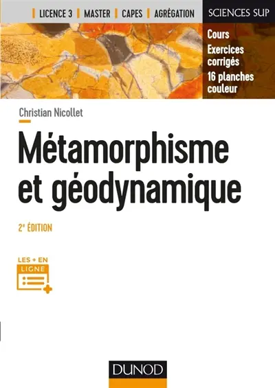Métamorphisme et géodynamisme : cours et exercices corrigés