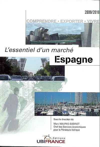 Espagne : comprendre, exporter, vivre