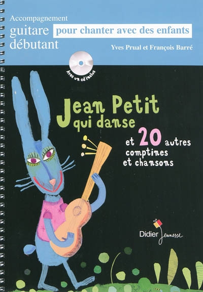 Jean Petit qui danse : et 20 autres comptines et chansons