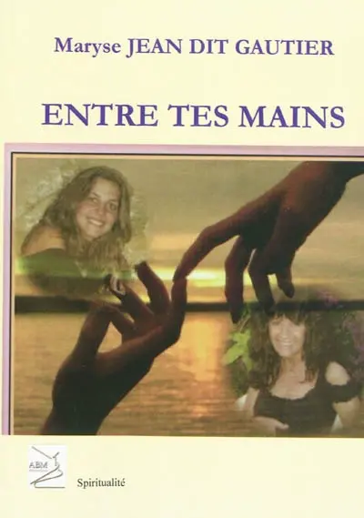Entre tes mains