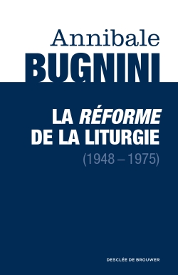 La réforme de la liturgie (1948-1975)