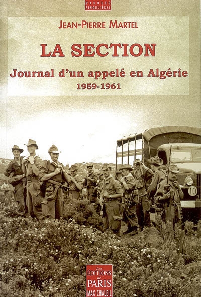 La section : journal d'un appelé en Algérie (1959-1961)