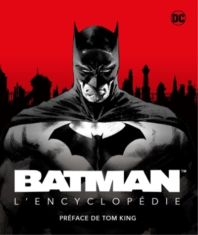 Batman : l'encyclopédie