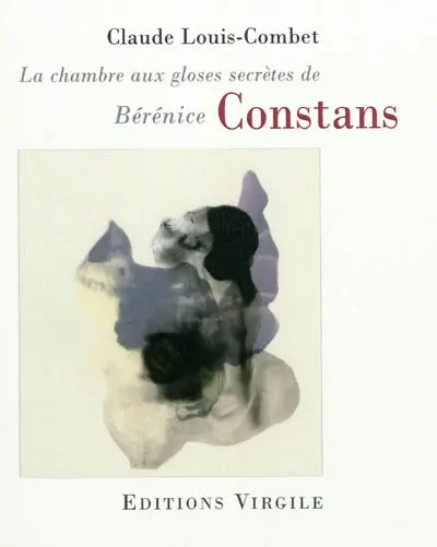 La chambre aux gloses secrètes de Bérénice Constans