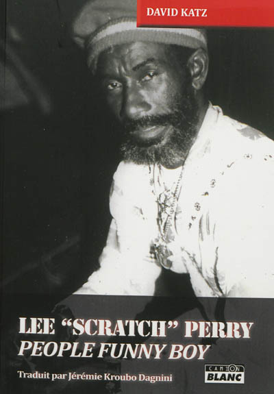 Le Scratch Perry : People funny boy