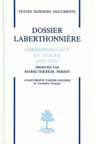 Laberthonnière : correspondance et textes, 1917-1932