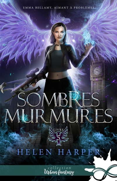 Sombres murmures : Emma Bellamy, aimant à problèmes, T5