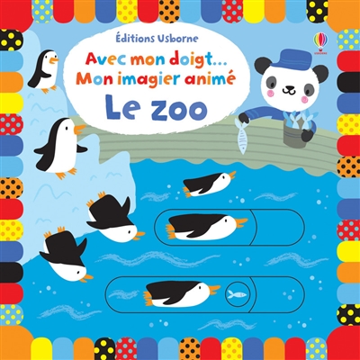 Le zoo : mon imagier animé