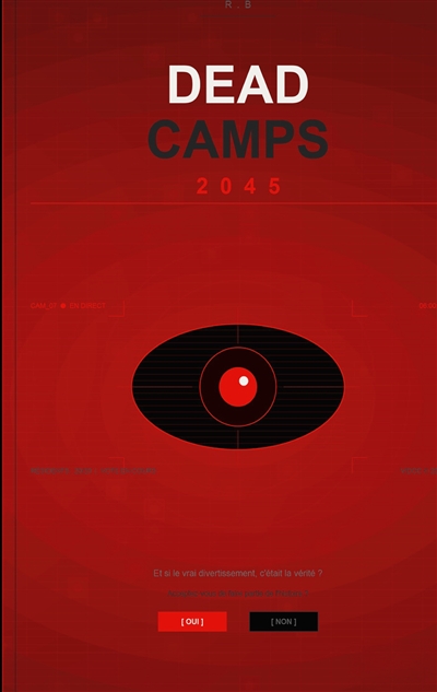 Dead Camp 2045 : Et si vous...