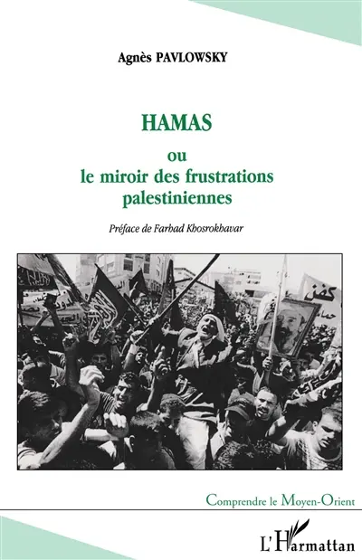 Hamas ou Le miroir des frustrations palestiniennes