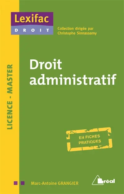 Droit administratif : licence, master : en fiches pratiques