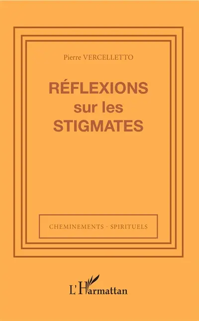 Réflexions sur les stigmates