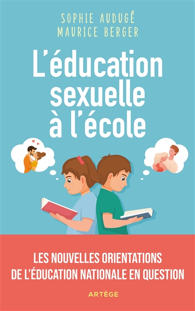 L'éducation sexuelle à l'école : les nouvelles orientations de l'éducation nationale en question