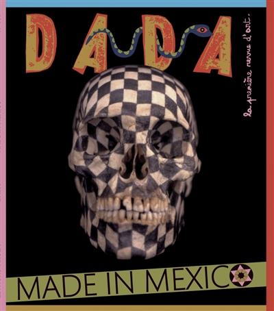 Dada, n° 164. Made in Mexico