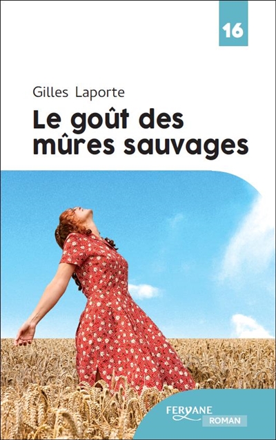 Le goût des mûres sauvages