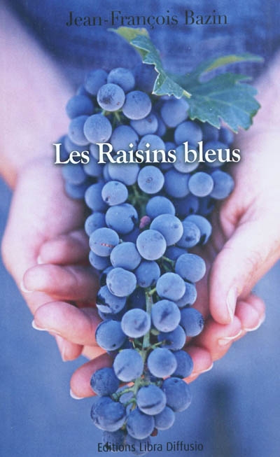Les raisins bleus
