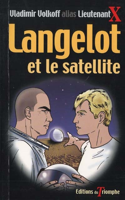 Langelot. Vol. 3. Langelot et le satellite