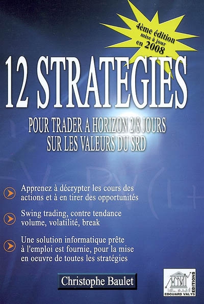 12 stratégies pour trader à horizon 2-8 jours sur les valeurs du SRD